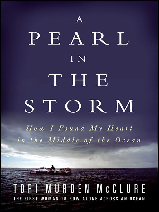 Title details for A Pearl in the Storm by Tori Murden McClure - Wait list